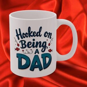Hooked on Being a Dad Mug, Perfect Gift for Father's Day, Fishing Lovers, Dad's Coffee Mug, Humorous Dad Gift, Family Time