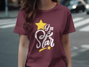 I Am A Star Graphic Design Statement Novelty T-Shirt