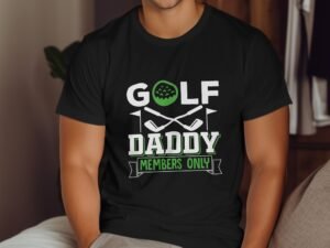 Golf Daddy Members Only Sporty Father's Day Golf T-Shirt